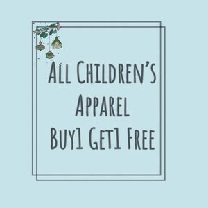✨Buy One Get One Free Children’s Apparel✨